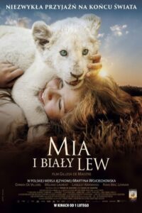 Mia i biały lew Cały Film HDRip 2018 Lektor PL