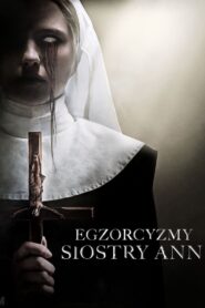 Egzorcyzmy siostry Ann Cały Film HDRip 2022 Lektor PL