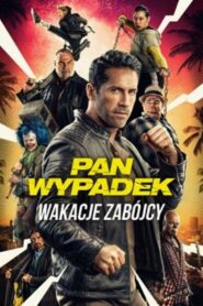 Pan Wypadek: Wakacje zabójcy Cały Film HDRip 2022 Lektor PL