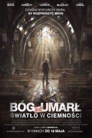 Bóg nie umarł: Światło w ciemności Cały Film HDRip 2018 Lektor PL