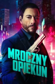 Mroczny opiekun Cały Film HDRip 2024 Lektor PL