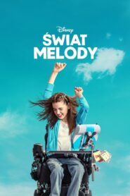 Świat Melody Cały Film HDRip 2024 Lektor PL