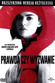 Prawda czy wyzwanie ? Cały Film HDRip 2018 Lektor PL