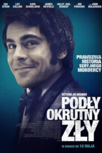 Podły, okrutny, zły Cały Film HDRip 2019 Lektor PL