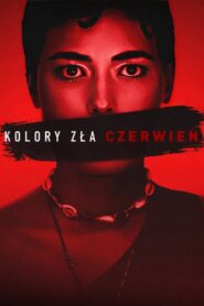 Kolory zła: Czerwień Cały Film HDRip 2024 Lektor PL