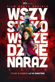 Wszystko wszędzie naraz Cały Film HDRip 2022 Lektor PL