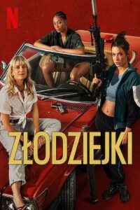 Złodziejki Cały Film HDRip 2023 Lektor PL