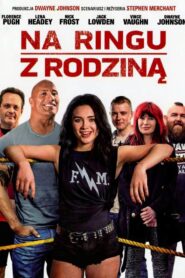 Na ringu z rodziną Cały Film HDRip 2019 Lektor PL