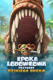 Epoka lodowcowa: Przygody dzikiego Bucka Cały Film HDRip 2022 Lektor PL