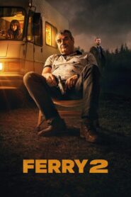 Ferry 2 Cały Film HDRip 2024 Lektor PL