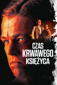 Czas krwawego księżyca Cały Film HDRip 2023 Lektor PL