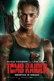 Tomb Raider Cały Film HDRip 2018 Lektor PL