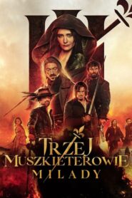 Trzej muszkieterowie: Milady Cały Film HDRip 2023 Lektor PL