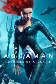 Aquaman: Heroines of Atlantis Cały Film HDRip 2019 Lektor PL