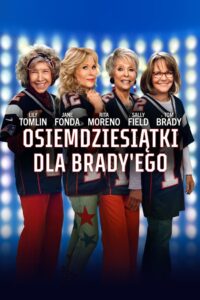 Osiemdziesiątki dla Brady’ego Cały Film HDRip 2023 Lektor PL