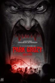 Park grozy Cały Film HDRip 2018 Lektor PL