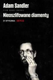 Nieoszlifowane diamenty Cały Film HDRip 2019 Lektor PL