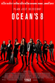 Ocean’s 8 Cały Film HDRip 2018 Lektor PL