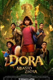 Dora i Miasto Złota Cały Film HDRip 2019 Lektor PL