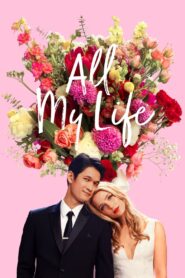 All My Life Cały Film HDRip 2020 Lektor PL