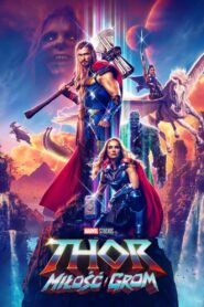 Thor: Miłość i grom Cały Film HDRip 2022 Lektor PL