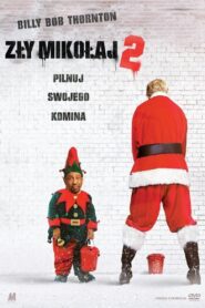 Zły Mikołaj 2 Cały Film HDRip 2016 Lektor PL