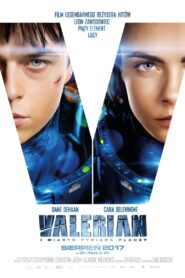 Valerian i Miasto Tysiąca Planet Cały Film HDRip 2017 Lektor PL