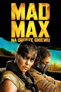 Mad Max: Na drodze gniewu Cały Film HDRip 2015 Lektor PL