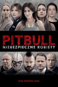 Pitbull. Niebezpieczne kobiety Cały Film HDRip 2016 Lektor PL