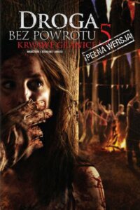 Droga bez powrotu 5: Krwawe granice Cały Film HDRip 2012 Lektor PL