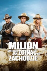 Milion Sposobów, jak Zginąć na Zachodzie Cały Film HDRip 2014 Lektor PL