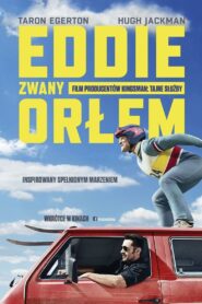 Eddie zwany Orłem Cały Film HDRip 2016 Lektor PL