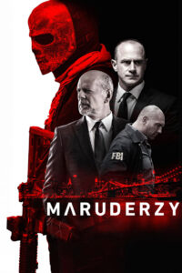 Maruderzy Cały Film HDRip 2016 Lektor PL