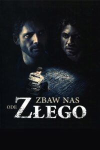 Zbaw nas ode złego Cały Film HDRip 2014 Lektor PL