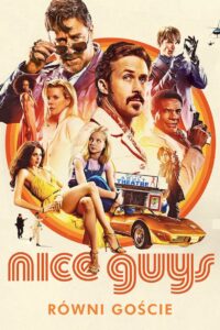 Nice Guys. Równi goście Cały Film HDRip 2016 Lektor PL