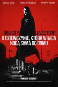 O dziewczynie, która wraca nocą sama do domu Cały Film HDRip 2014 Lektor PL