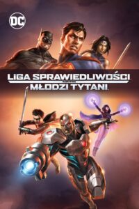 Liga Sprawiedliwości kontra Młodzi Tytani Cały Film HDRip 2016 Lektor PL