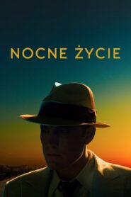 Nocne życie Cały Film HDRip 2016 Lektor PL