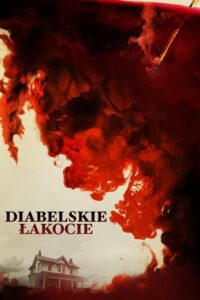 Diabelskie łakocie Cały Film HDRip 2016 Lektor PL