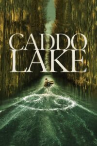 Caddo Lake Cały Film HDRip 2024 Lektor PL