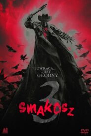 Smakosz 3 Cały Film HDRip 2017 Lektor PL