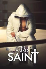 The Masked Saint Cały Film HDRip 2016 Lektor PL