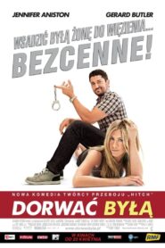 Dorwać byłą Cały Film HDRip 2010 Lektor PL