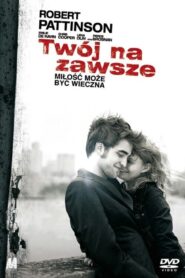 Twój na zawsze Cały Film HDRip 2010 Lektor PL