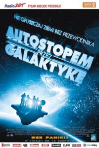 Autostopem przez galaktykę Cały Film HDRip 2005 Lektor PL
