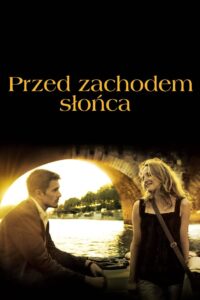 Przed zachodem słońca Cały Film HDRip 2004 Lektor PL