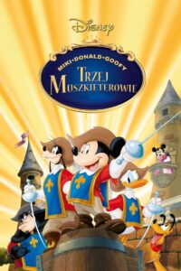 Mickey, Donald, Goofy: Trzej muszkieterowie Cały Film HDRip 2004 Lektor PL