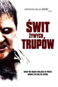 Świt żywych trupów Cały Film HDRip 2004 Lektor PL
