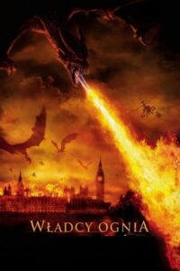 Władcy ognia Cały Film HDRip 2002 Lektor PL