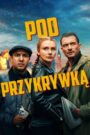 Pod przykrywką Cały Film HDRip 2025 Lektor PL